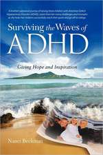 Surviving the Waves of ADHD: Giving Hope and Inspiration