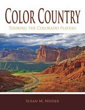 Color Country: Touring the Colorado Plateau