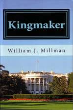 Kingmaker: A Brady James Novel