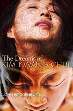 The Dreams of Kim Kwang-Chul