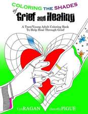 Coloring the Shades of Grief and Healing