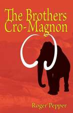 The Brothers Cro-Magnon