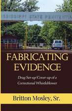 Fabricating Evidence