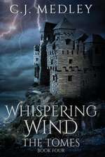 Whispering Wind the Tomes