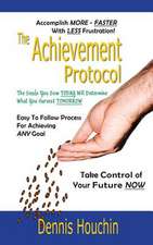 The Achievement Protocol