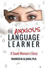 The Anxious Language Learner