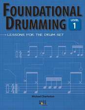 Foundational Drumming, Level 1