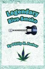 Legendary Blue Smoke