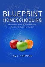 Blueprint Homeschooling