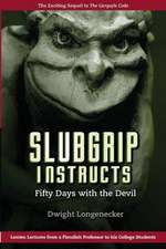 Slubgrip Instructs