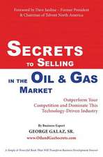 Secrets to Selling in the Oil & Gas Market