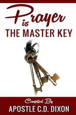 Prayer Is the Master Key