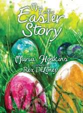 My Easter Story