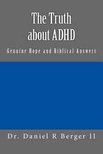 The Truth about ADHD