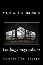 Feeding Imaginations