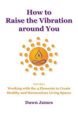 How to Raise the Vibration around You