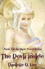 The Devil Inside: Book II of the Dark World Trilogy