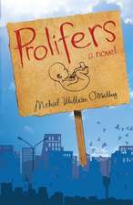 Prolifers a Novel