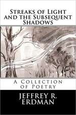 Streaks of Light and the Subsequent Shadows: Sketches of Solitude