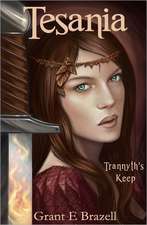 Tesania: Trannyth's Keep