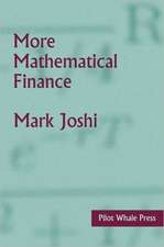 More Mathematical Finance