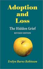 Adoption and Loss - The Hidden Grief