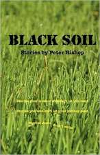 Black Soil: An Anthology of Short Stories