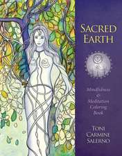 Sacred Earth Mindfulness & Meditation Coloring Book