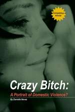 Crazy Bitch