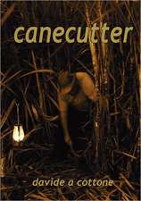 Canecutter