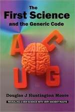 The First Science - And the Generic Code: A Case for Crabbe and Crabbe