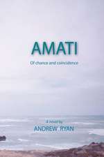 Amati - Of Chance and Coincidence