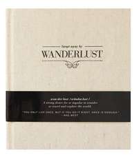 Swept Away by Wanderlust