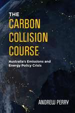 The Carbon Collision Course