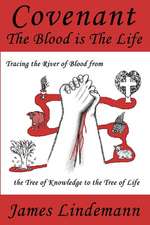 Covenant: The Blood Is the Life