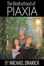 The Brotherhood of Piaxia