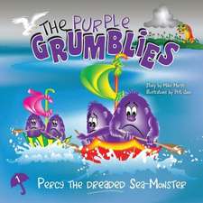 The Purple Grumblies: Percy the Dreaded Sea-Monster