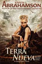 Terra Nueva: Book Two of the Terra Trilogy