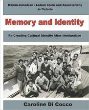 Memory and Identity: Re-Creating Cultural Identity After Immigration