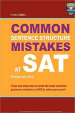 Columbia Common Sentence Structure Mistakes at SAT: Simple Steps to Heal Bowels, Body, and Brain