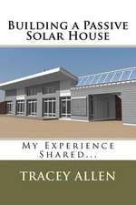 Building a Passive Solar House