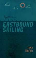 Eastbound Sailing