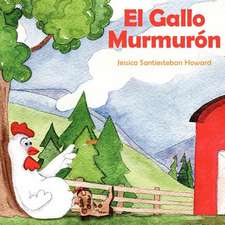 El Gallo Murmur N