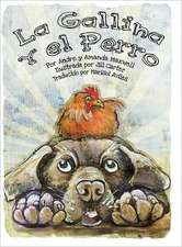 La Gallina y El Perro