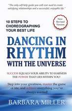 Dancing in Rhythm with the Universe