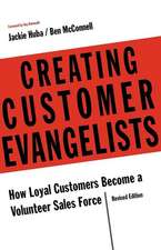 Creating Customer Evangelists