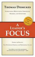 A Leader's Focus