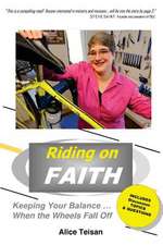 Riding on Faith