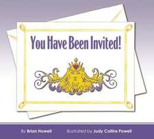 You Have Been Invited!