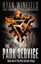 The Park Service: Book One of the Park Service Trilogy